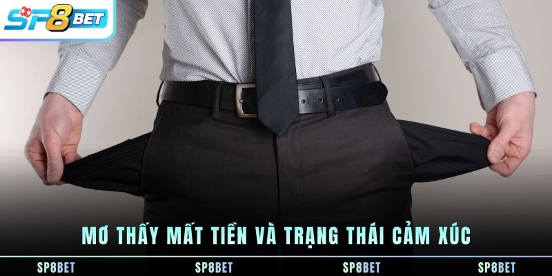 mo-thay-mat-tien-va-trang-thai-cam-xuc