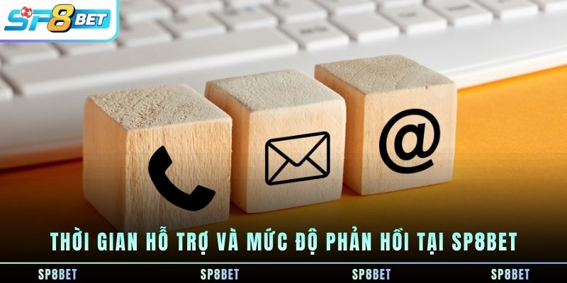 thoi-gian-ho-tro-va-muc-do-phan-hoi-tai-sp8bet