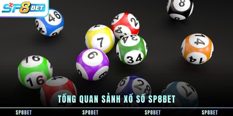 tong-quan-sanh-xo-so-sp8bet