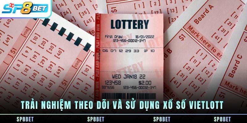 trai-nghiem-theo-doi-va-su-dung-xo-so-vietlott